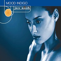 Různí interpreti – Jazz Moods: Mood Indigo