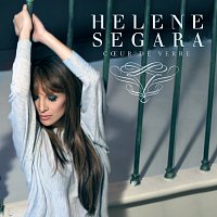 Hélene Segara – Coeur De Verre