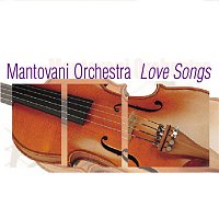 Mantovani Orchestra – Mantovani Orchestra: Love Songs