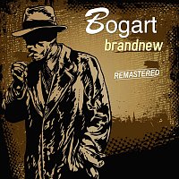 Bogart – Brandnew (Remastered)