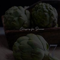 Classics for Dinner - Number Seven