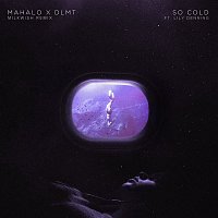 Mahalo & DLMT – So Cold (feat. Lily Denning)  [Milkwish Remix]