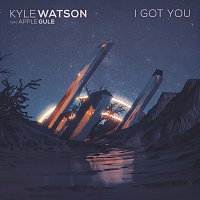 Kyle Watson, Apple Gule – I Got You