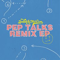 Judah & the Lion – Pep Talks [Remixes]