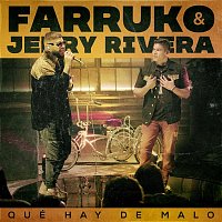 Farruko & Jerry Rivera – Qué Hay de Malo (Live Version)