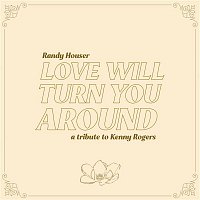 Randy Houser – Love Will Turn You Around