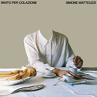 Simone Matteuzzi – Invito per colazione