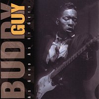 Buddy Guy – As Good As It Gets