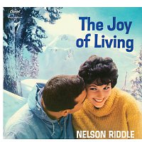 Nelson Riddle – The Joy Of Living