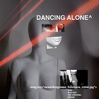 Axwell /\ Ingrosso, ROMANS – Dancing Alone