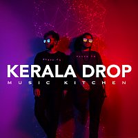 Music Kitchen – Kerala Drop