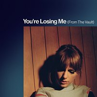 Taylor Swift – You're Losing Me (From The Vault)