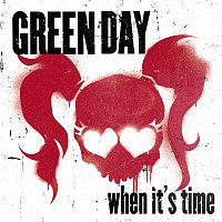 Green Day – When It's Time