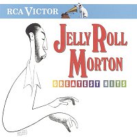 Jelly Roll Morton – Greatest Hits