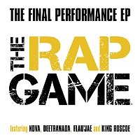 Různí interpreti – The Final Performance [The Rap Game]