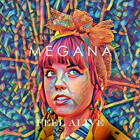 Megana – Feel Alive