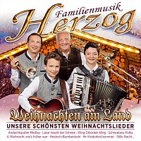 Familienmusik Herzog – Weihnachten am Land - Unsere schonsten Weihnachtslieder