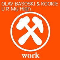 Olav Basoski & Kookie – U R My High