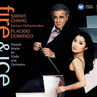 Sarah Chang – Fire & Ice: Popular Works for Violin and Orchestra