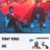 Tony Yoru, Bonson – OK