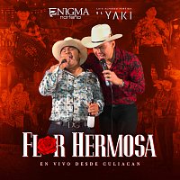 Enigma Norteno, Luis Alfonso Partida El Yaki – Flor Hermosa [En Vivo]