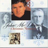 John McDermott – Christmas Memories