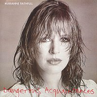 Marianne Faithfull – Dangerous Acquaintances