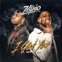 Zefanio, Bryan Mg – I Got You
