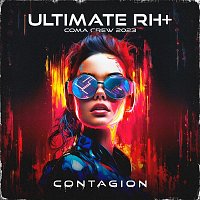 Ultimate RH+ – Contagion
