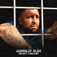Jaroslav Oláh – Secret Concert