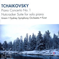 Rem Urasin, Sydney Symphony Orchestra, János Furst – Tchaikovsky: Piano Concerto No. 1, Nutcracker Suite For Solo Piano