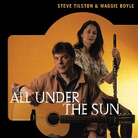 Steve Tilston, Maggie Boyle – All Under The Sun