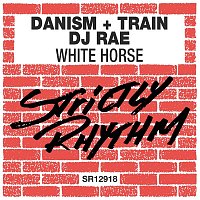 Danism, Train & DJ Rae – White Horse