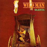 Blerta – Wild Man