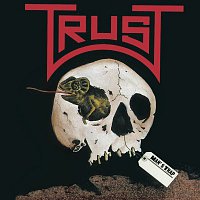 TRUST – Man's trap - Par compromission - Version Anglaise
