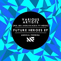 Various  Artists – Future Heroes EP