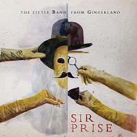 The Little Band from Gingerland – Sir Prise
