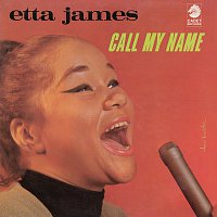 Etta James – Call My Name