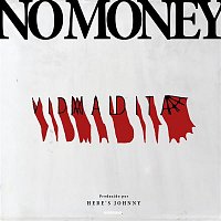 No Money – Vida Maldita