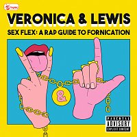 Veronica & Lewis – Sex Flex: A Rap Guide To Fornication