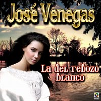 Jose Venegas – La Del Rebozo Blanco