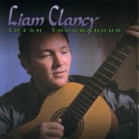 Liam Clancy – Irish Troubadour