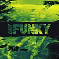 Kryder & Fast Eddie – Get Funky