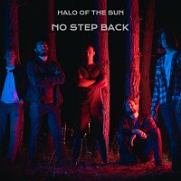 Halo Of The Sun – No Step Back MP3