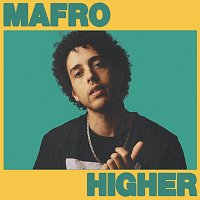 MAFRO – Higher