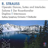Sydney Symphony Orchestra, Stuart Challender – R. Strauss: Operatic Dances, Suites And Interludes