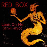 Red Box – Lean on Me (2017 Re-Record)