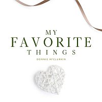 Donnie McClurkin – My Favorite Things