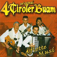 Original 4 Tiroler Buam – A flotte Musi