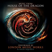 London Music Works, Nick Squires – Music from House of the Dragon